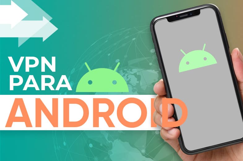 mejores vpn para android gratis