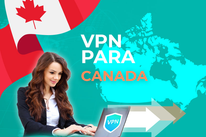 mejores VPN Canada