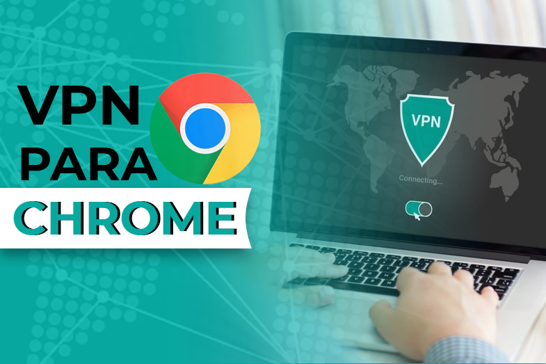 VPN para Chrome