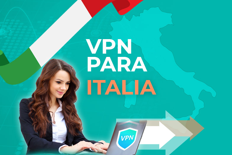 VPN para Italia
