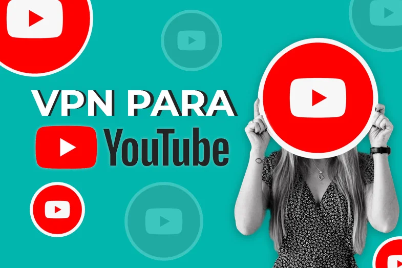 VPN para Youtube
