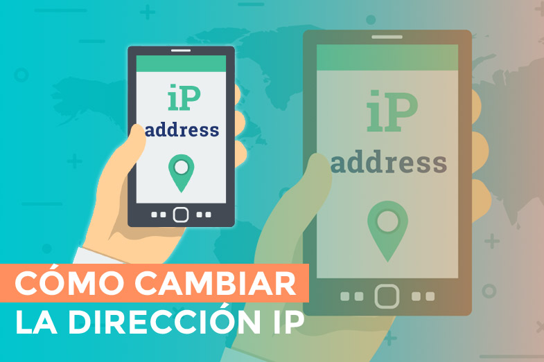 Cómo cambiar la IP